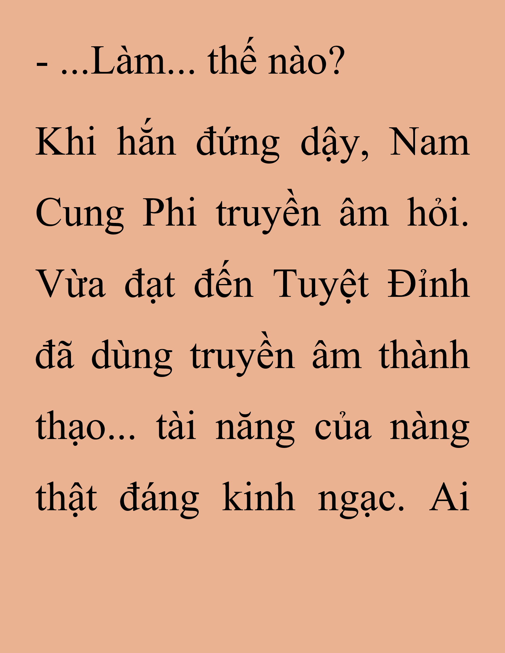 Đọc truyện SNVT[NOVEL] Thanh Mai Trúc Mã Của Đệ Nhất Thiên Hạ - Chương 259: Không Có Đường Thì Phải Mở Đường