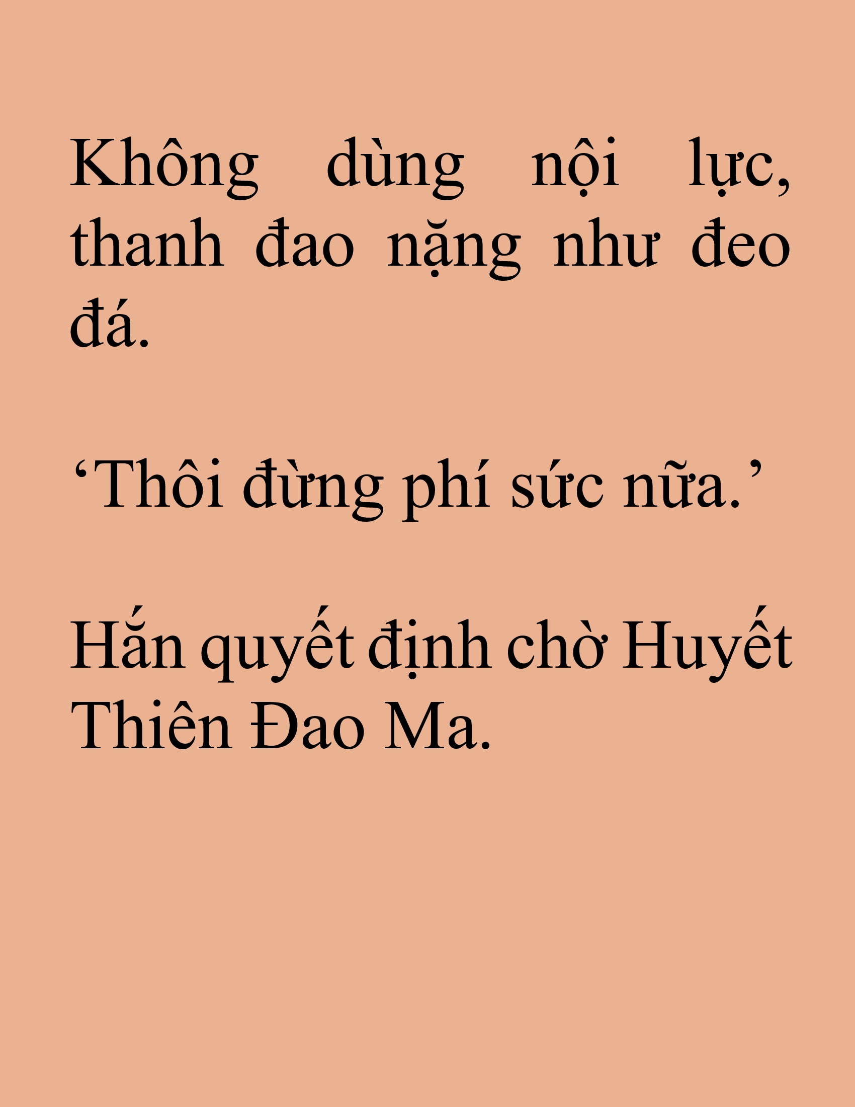 Đọc truyện SNVT[NOVEL] Tuyệt Thế Hồi Quy - Chương 100: Nếu Con Của Ngươi Cũng Ghét Ngươi Như Ngươi Ghét Chính Mình