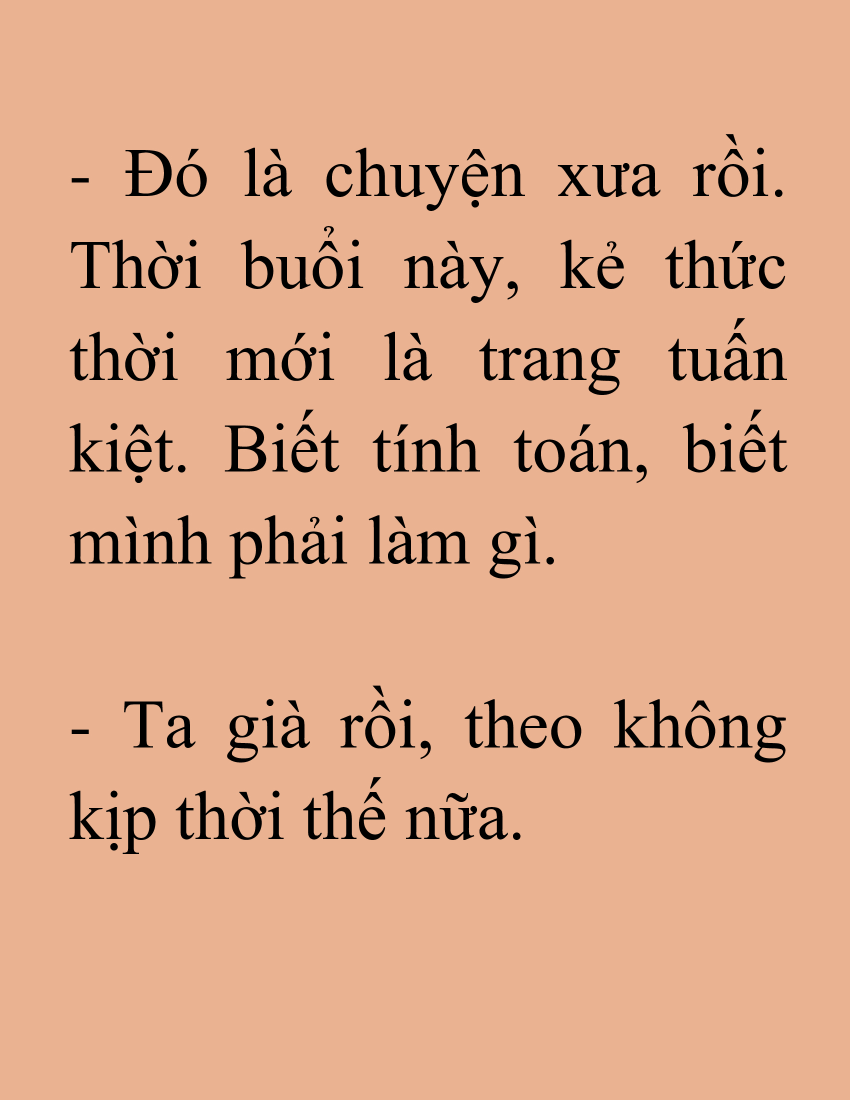 Đọc truyện SNVT[NOVEL] Tuyệt Thế Hồi Quy - Chương 25: Thời Buổi Này Kẻ Thức Thời Mới Là Trang Tuấn Kiệt
