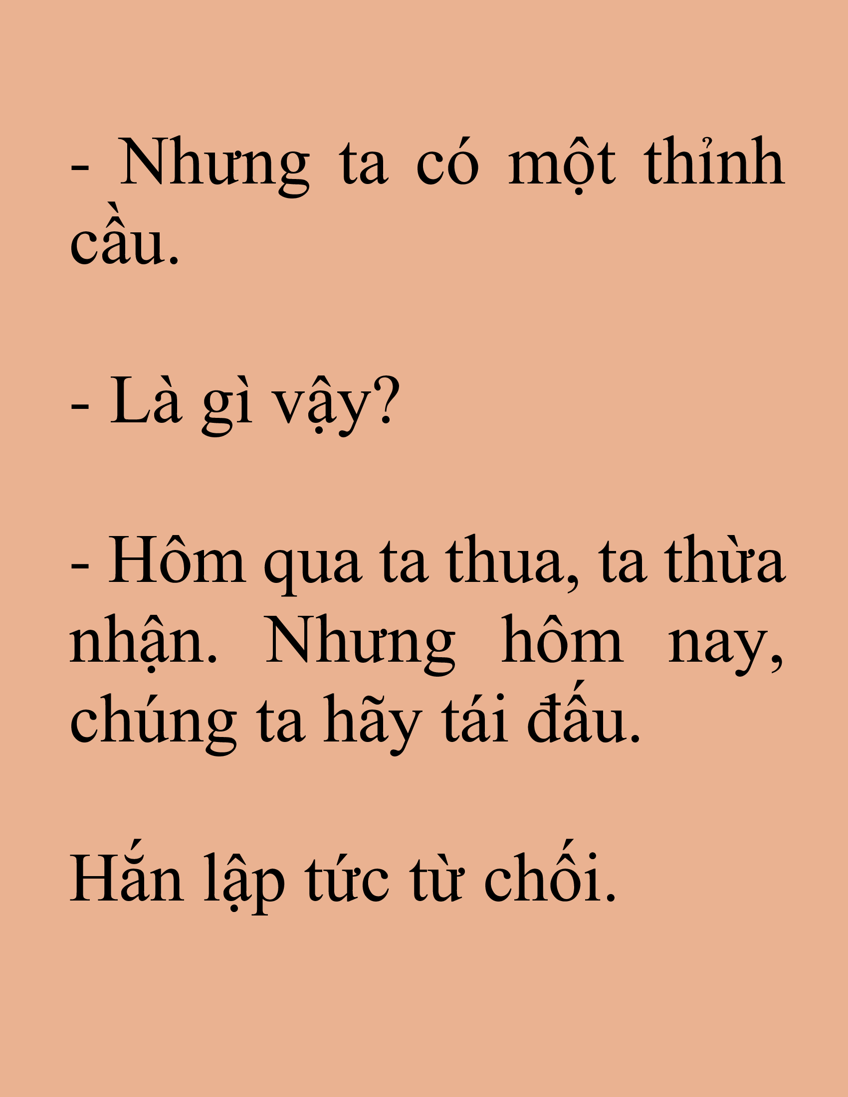 Đọc truyện SNVT[NOVEL] Tuyệt Thế Hồi Quy - Chương 83: Gương Mặt Thanh Thản Hơn Hôm Trước