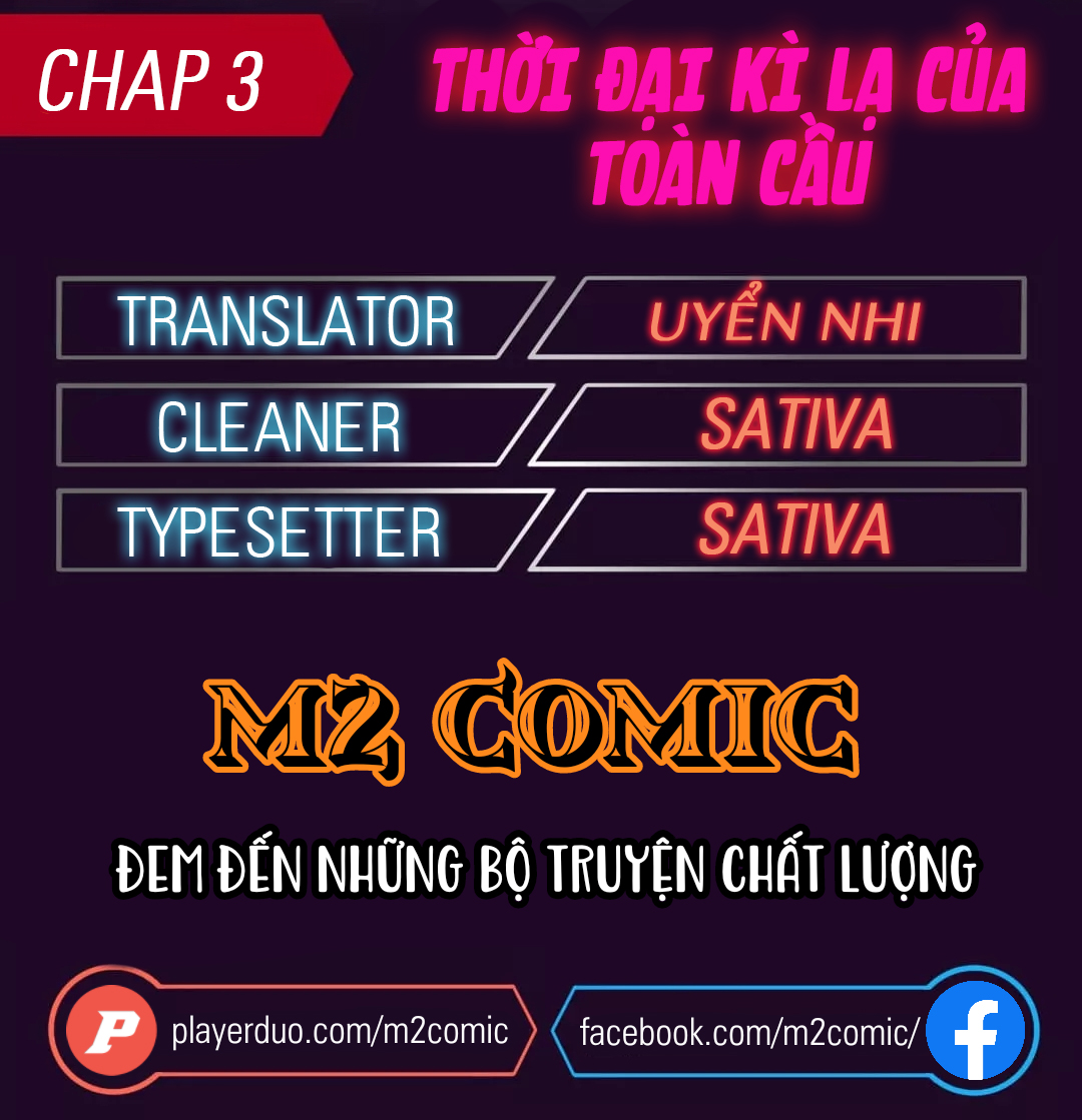 Đọc truyện Thời Đại Kì Lạ Của Toàn Cầu - Chap 3