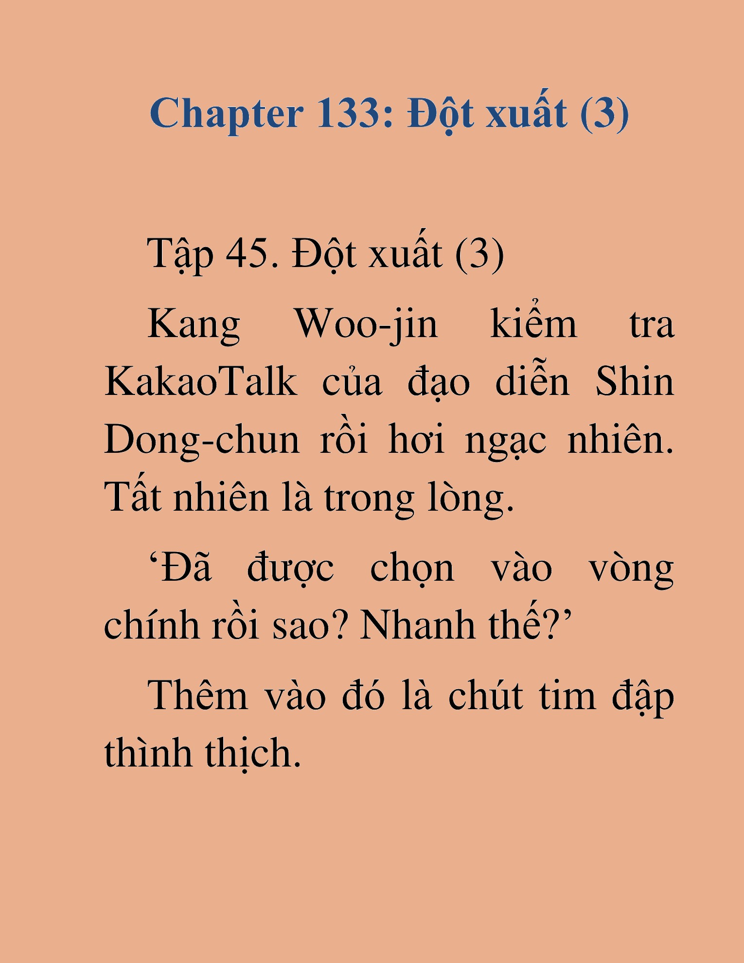 Đọc truyện HAT[NOVEL] Tôi Bị Hiểu Lầm Là Diễn Viên Thiên Tài Quái Vật - Chap 133