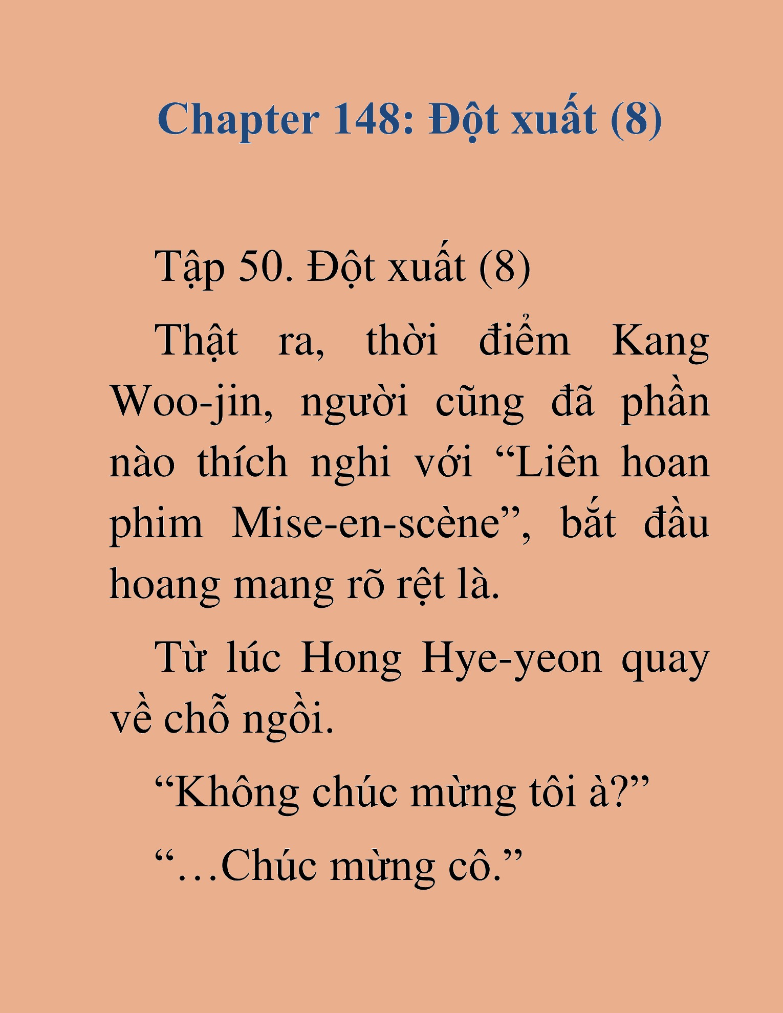 Đọc truyện HAT[NOVEL] Tôi Bị Hiểu Lầm Là Diễn Viên Thiên Tài Quái Vật - Chap 148