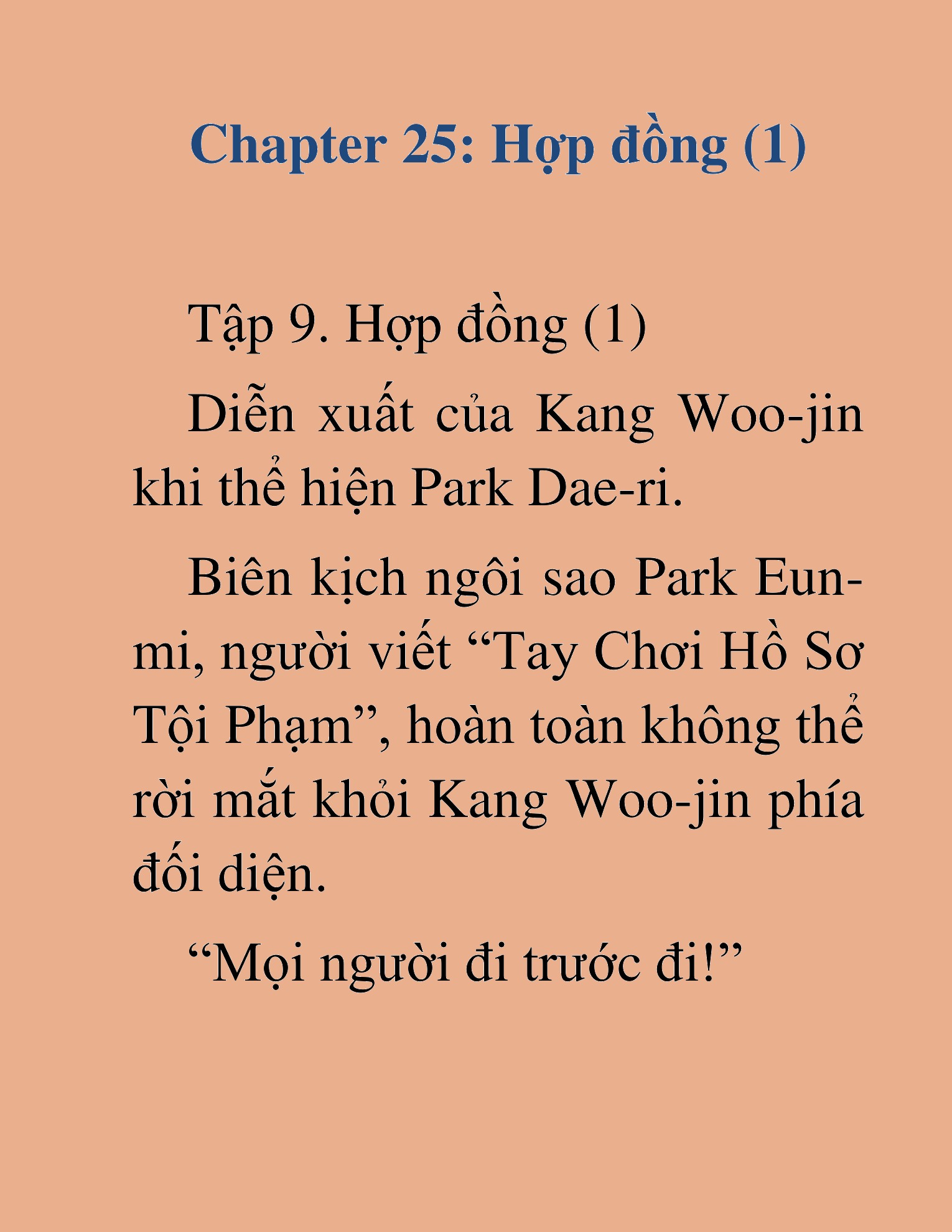 Đọc truyện HAT[NOVEL] Tôi Bị Hiểu Lầm Là Diễn Viên Thiên Tài Quái Vật - Chap 25