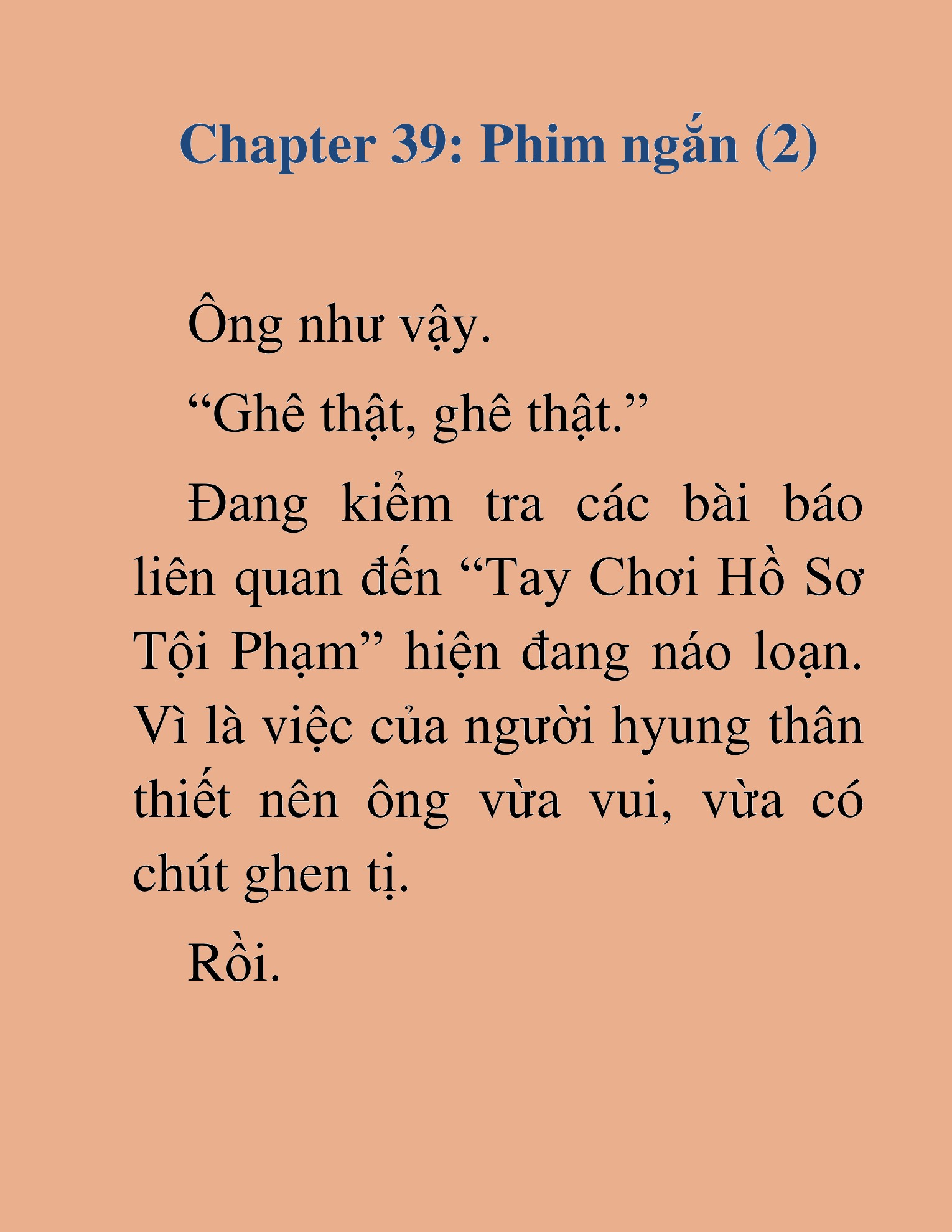 Đọc truyện HAT[NOVEL] Tôi Bị Hiểu Lầm Là Diễn Viên Thiên Tài Quái Vật - Chap 39