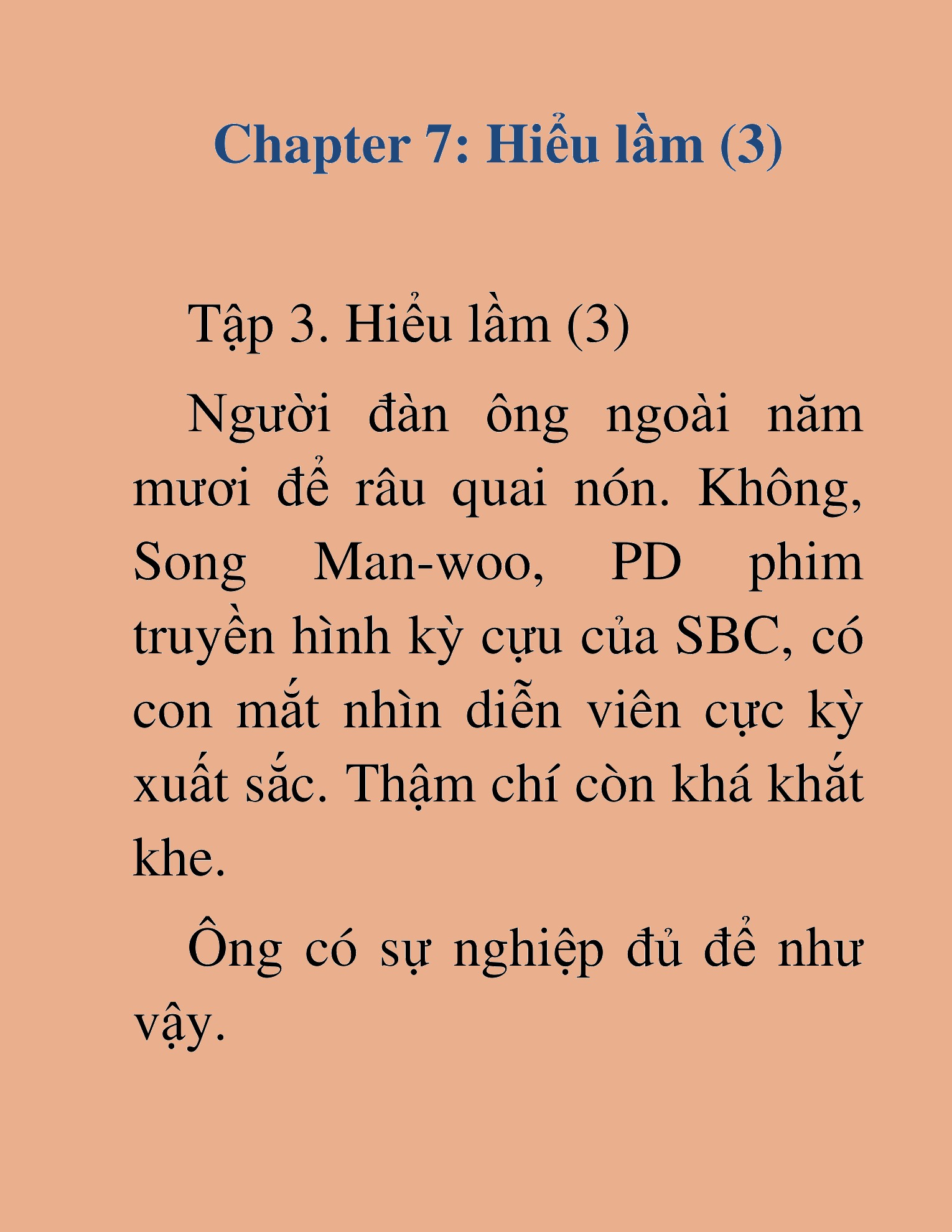 Đọc truyện HAT[NOVEL] Tôi Bị Hiểu Lầm Là Diễn Viên Thiên Tài Quái Vật - Chap 7