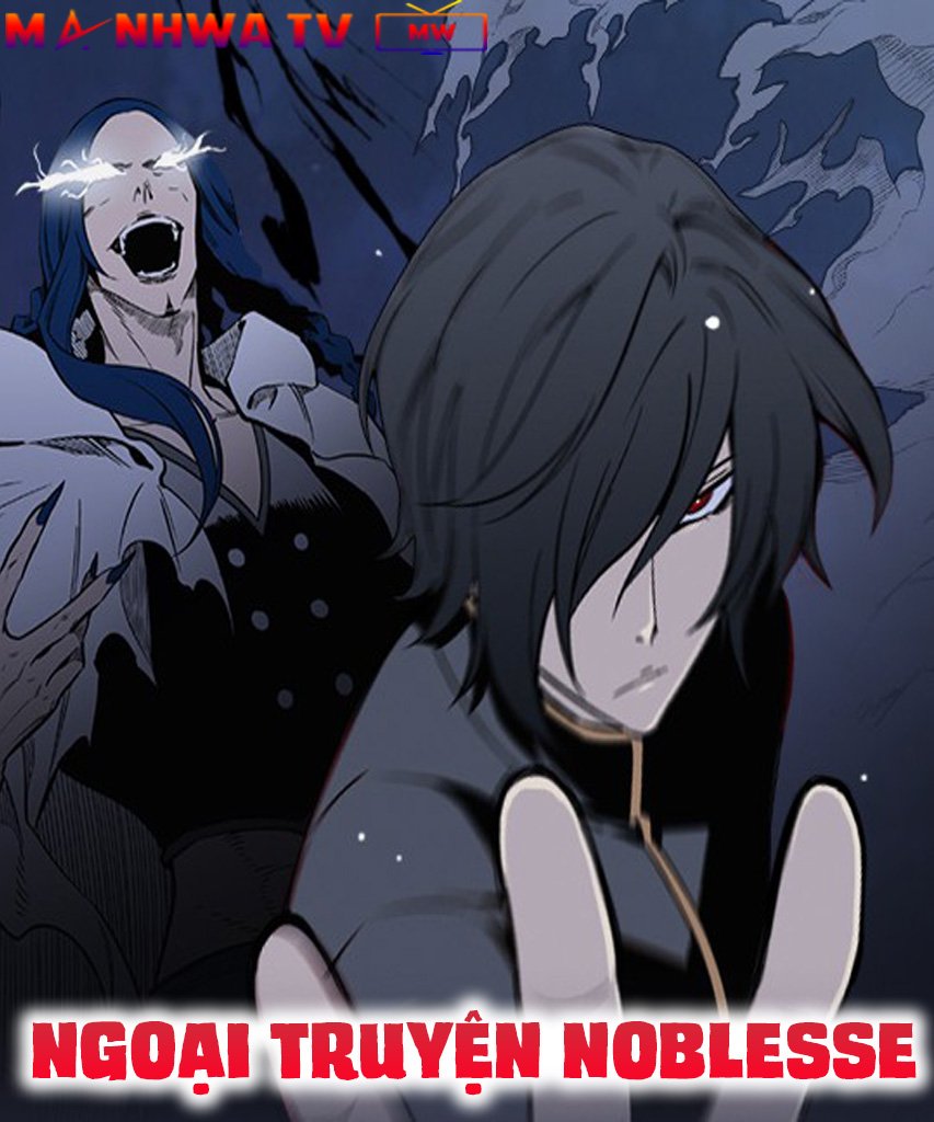 Đọc truyện Ngoại truyện Noblesse - Chap 6